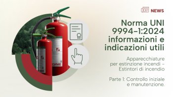 Norma UNI 9994-1:2024 - Informazioni e indicazioni