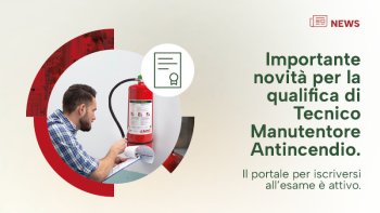 Importanti Novità per la qualifica del Tecnico Manutentore Qualificato (TMQ) Antincendio - D.M. 1 settembre 2021
