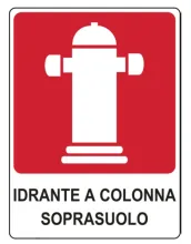 CARTELLO IN ALLUMINIO ATTACCO IDRANTE A COLONNA SOPRASUOLO CON TESTO