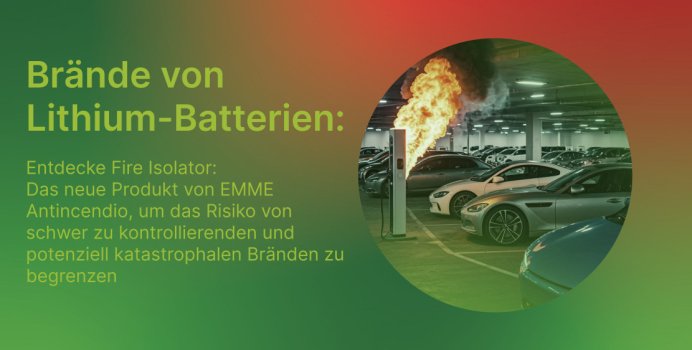 Löschdecken für Lithium-Batteriebrände? Hier ist die EMME Antincendio-Lösung