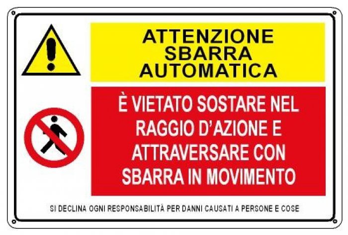ATTENZIONE SBARRA AUTOMATICA / E' VIETATO SOSTARE NORMA UNI EN ISO 7010 (MS1424)