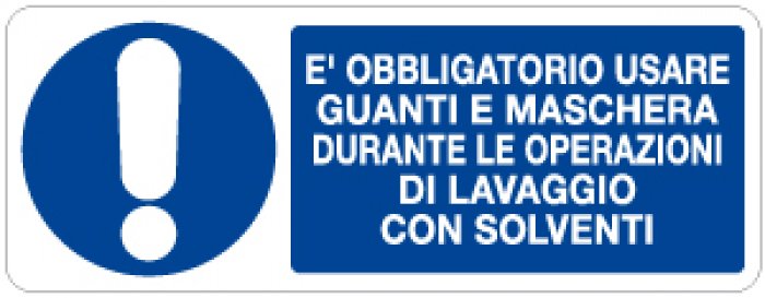 E' OBBLIGATORIO USARE GUANTI E MASCHERA DURANTE LE OPERAZIONI DI LAVAGGIO CON SOLVENTI RETTANGOLARE (1035)