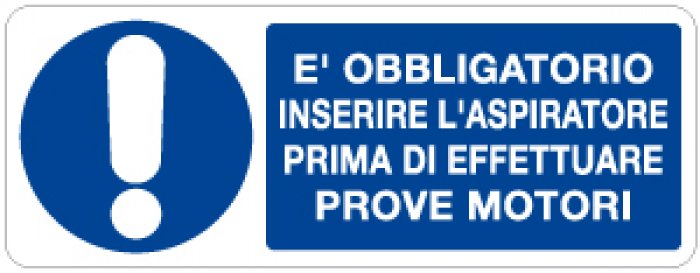 E' OBBLIGATORIO INSERIRE L' ASPIRATORE PRIMA DI EFFETTUARE PROVE MOTORI RETTANGOLARE (1042)