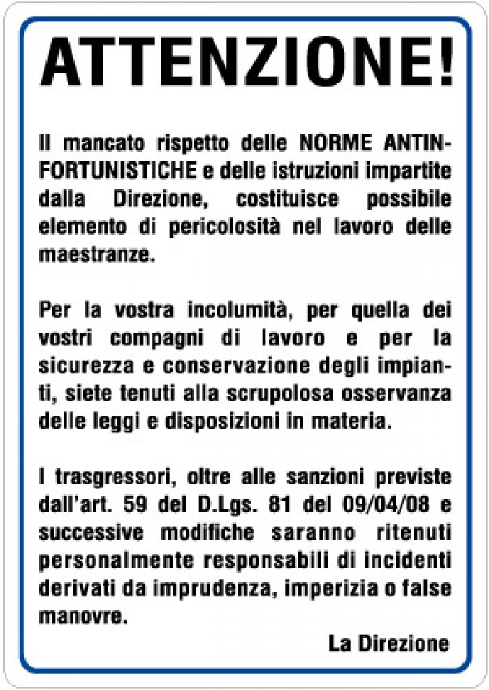 CARTELLO IN ALLUMINIO FORMATO MM 330X470 ATTENZIONE! (1215B)