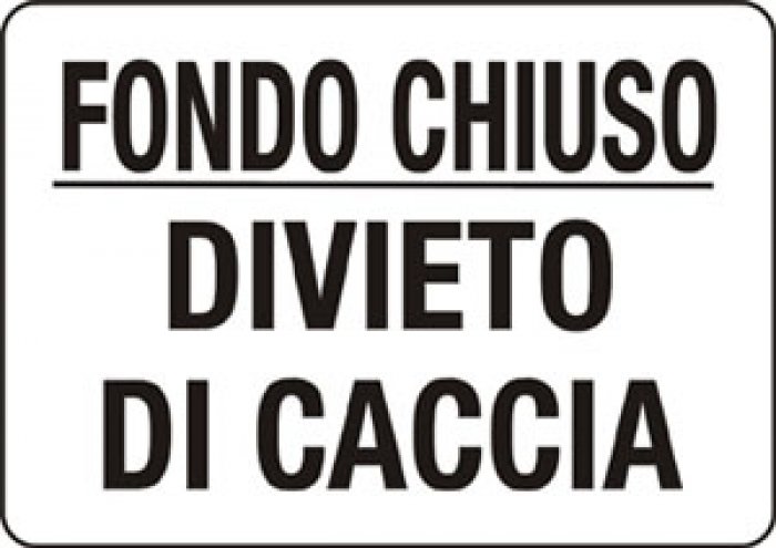 CARTELLO IN ALLUMINIO FORMATO MM 300X200 FONDO CHIUSO DIVIETO CACCIA (1349B)