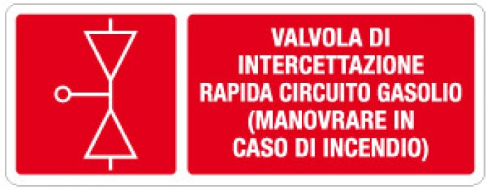 CARTELLO IN ALLUMINIO FORMATO MM 330X125 VALVOLA INTERCETTAZIONE GASOLIO (1389A)
