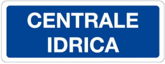 CARTELLO IN ALLUMINIO FORMATO MM 330X125 CENTRALE IDRICA (1395B)