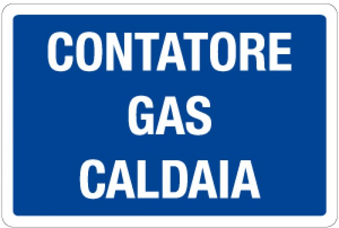 CARTELLO IN ALLUMINIO FORMATO MM 300X200 CONTATORE GAS CALDAIA (1400A)