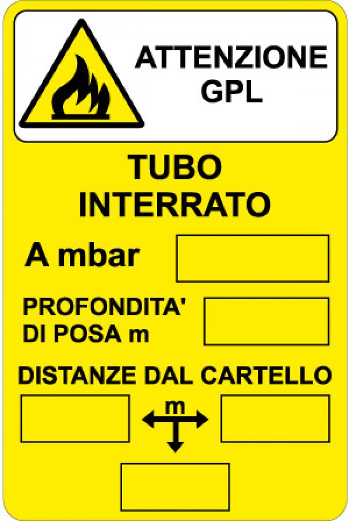 CARTELLO IN ALLUMINIO FORMATO MM 330X500 ATTENZIONE GPL TUBO INTERRATO DISTANZE DAL CARTELLO (1429B)