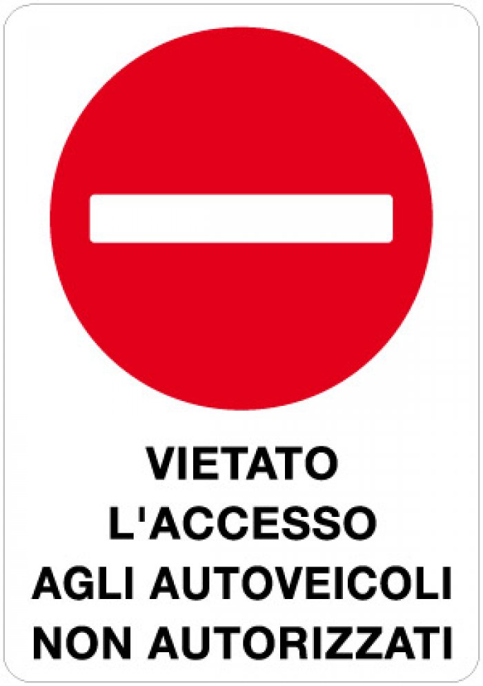 VIETATO L' ACCESSO AGLI AUTOVEICOLI NON AUTORIZZATI RETTANGOLARE (1464)