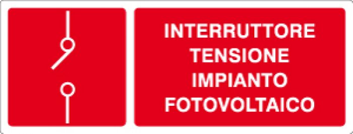CARTELLO IN ALLUMINIO FORMATO MM 330X125 INTERR TENS IMP FOTOVOLTAICO (1465A)