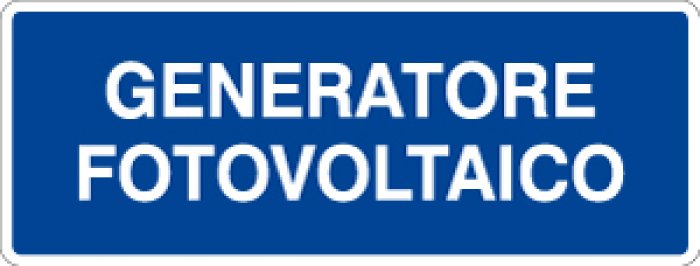 CARTELLO IN ALLUMINIO FORMATO MM 330X125 GENERATORE FOTOVOLTAICO (1469A)