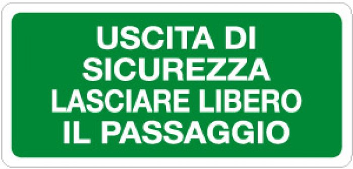 USCITA DI SICUREZZA LASCIARE LIBERO IL PASSAGGIO RETTANGOLARE  (1815)