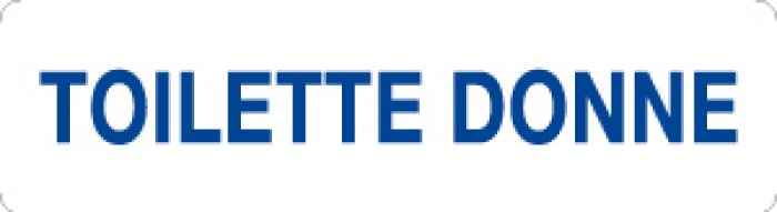 CARTELLO IN ALLUMINIO FORMATO MM 290X80 TOILETTE DONNE (2011)