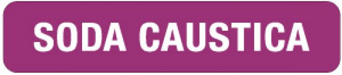 ETICHETTA AUTOADESIVA FORMATO MM 330X70 SODA CAUSTICA (2467)