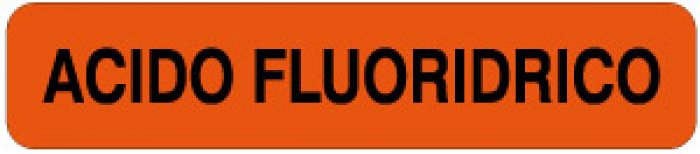 ETICHETTA AUTOADESIVA FORMATO MM 330X70 ACIDO FLUORIDRICO (2533)