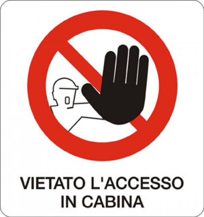CARTELLO IN ALLUMINIO FORMATO MM 330X350 VIETATO L'ACCESSO IN CABINA (569B)