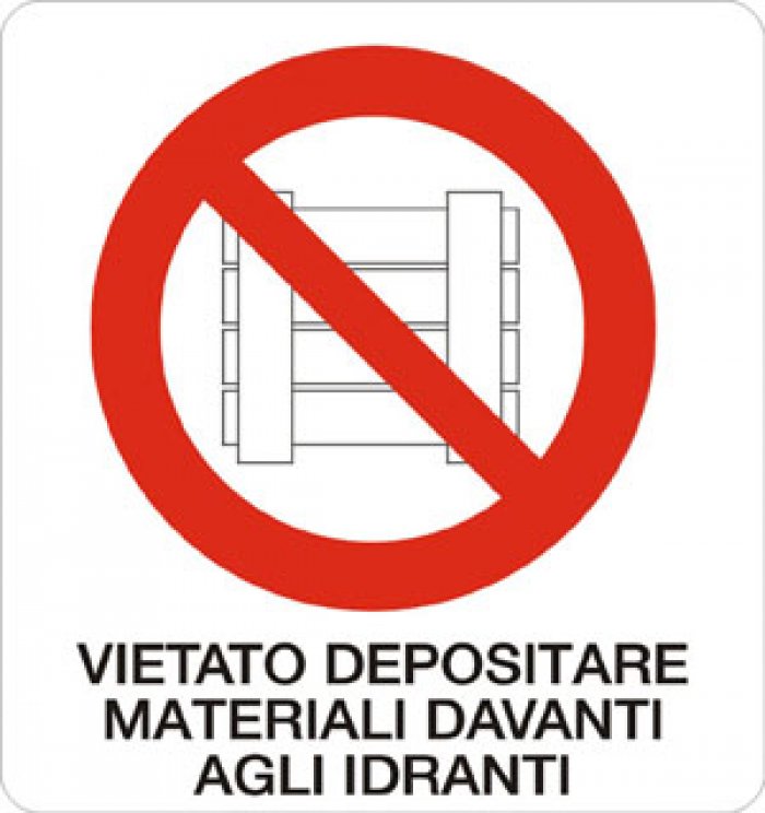 CARTELLO IN ALLUMINIO FORMATO MM 330X350 VIETATO DEPOS MATER DAVIETATO IDRANTI (605B)