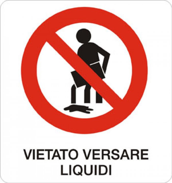 CARTELLO IN ALLUMINIO FORMATO MM 330X350 VIETATO VERSARE LIQUIDI (613B)