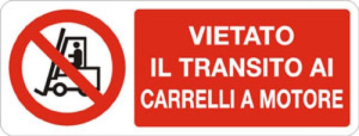 VIETATO IL TRANSITO AI CARRELLI A MOTORE RETTANGOLARE (741)