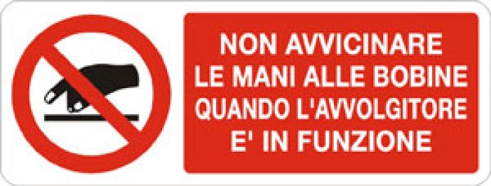 NON AVVICINARE LE MANI ALLE BOBINE QUANDO L' AVVOLGITORE E' IN FUNZIONE RETTANGOLARE (770)