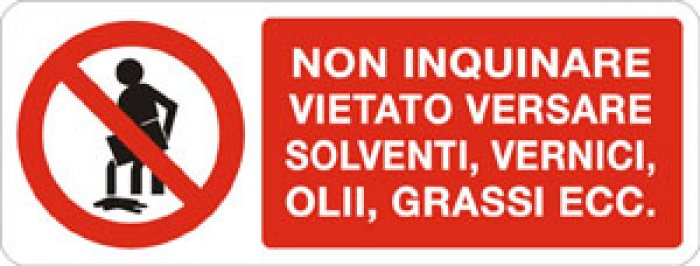 NON INQUINARE VIETATO VERSARE SOLVENTI VERNICI OLII GRASSI ECC RETTANGOLARE (786)