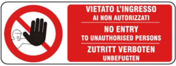 VIETATO L'INGRESSO AI NON AUTORIZZATI INGLESE TEDESCO RETTANGOLARE (843)