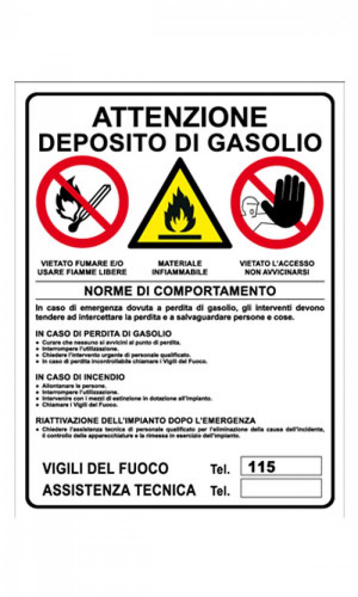 CARTELLO IN ALLUMINIO FORMATO MM 500X700 ATTENZIONE NE DEPOSITO GASOLIO-NORME (MS1232C)