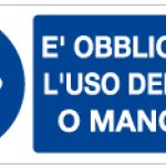 E' OBBLIGATORIO L' USO DEI GUANTI O MANOPOLE RETTANGOLARE (1006)