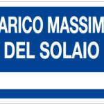 CARTELLO IN ALLUMINIO FORMATO MM 230X230 CARICO MASSIMO SOLAIO (1317B)