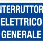 CARTELLO IN ALLUMINIO FORMATO MM 230X230 INTERRUTTORE ELETTRICO GENERAL (1322B)