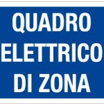 CARTELLO IN ALLUMINIO FORMATO MM 300X200 QUADRO ELETTRICO DI ZONA (1333B)