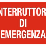 CARTELLO IN ALLUMINIO FORMATO MM 300X200 INTERRUTTORE DI EMERGENZA (1337B)