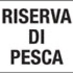 CARTELLO IN ALLUMINIO FORMATO MM 300X200 RISERVA DI PESCA (1345B)