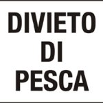 CARTELLO IN ALLUMINIO FORMATO MM 300X200 DIVIETO DI PESCA (1347B)