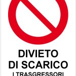 CARTELLO IN ALLUMINIO FORMATO MM 330X500 DIVIETO DI SCARICO I TRASGR. (1442B)