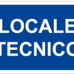 CARTELLO IN ALLUMINIO FORMATO MM 300X200 LOCALE TECNICO (1452A)