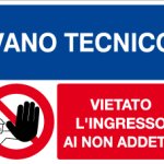 CARTELLO IN ALLUMINIO FORMATO MM 330X250 VANO TECNICO VIETATO ACC (1467A)