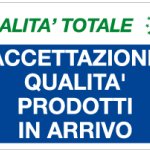 ACCETTAZIONE QUALITA' PRODOTTI IN ARRIVO (1520)