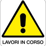 CARTELLO IN ALLUMINIO FORMATO MM 330X350 LAVORI IN CORSO (155B)