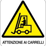 CARTELLO IN ALLUMINIO FORMATO MM 330X350 ATTENZIONE AI CARRELLI (174B)