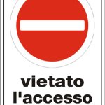 VIETATO L' ACCESSO AI MEZZI NON AUTORIZZATI (1913)