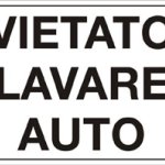 CARTELLO IN ALLUMINIO FORMATO MM 600X400 VIETATO LAVARE AUTO (1941C)