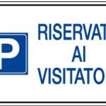 CARTELLO IN ALLUMINIO FORMATO MM 300X200 PARCHEGGIO RISERVATO VISITAT (1952A)