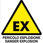 CARTELLO IN ALLUMINIO FORMATO MM 330X350 PERICOLO ESPLOSIONE / DANGER EXPLOSION (219B)