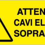 ATTENZIONE CAVI ELETTRICI SOPRASTANTI RETTANGOLARE (372)
