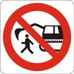 PITTOGRAMMA VIETATO PASSARE / SOSTARE ESCAVATORE (517)
