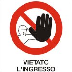 CARTELLO IN ALLUMINIO FORMATO MM 330X350 VIETATO L'INGRESSO (562B)