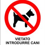 CARTELLO IN ALLUMINIO FORMATO MM 330X350 VIETATO INTRODURRE CANI (616B)