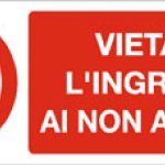 VIETATO L'INGRESSO AI NON ADDETTI RETTANGOLARE (713)